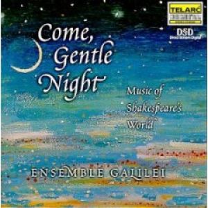 嘉里耶里合奏團：來吧，溫柔的夜<br>Ensemble Galilei: Come, Gentle Night<br>(線上試聽)示意圖